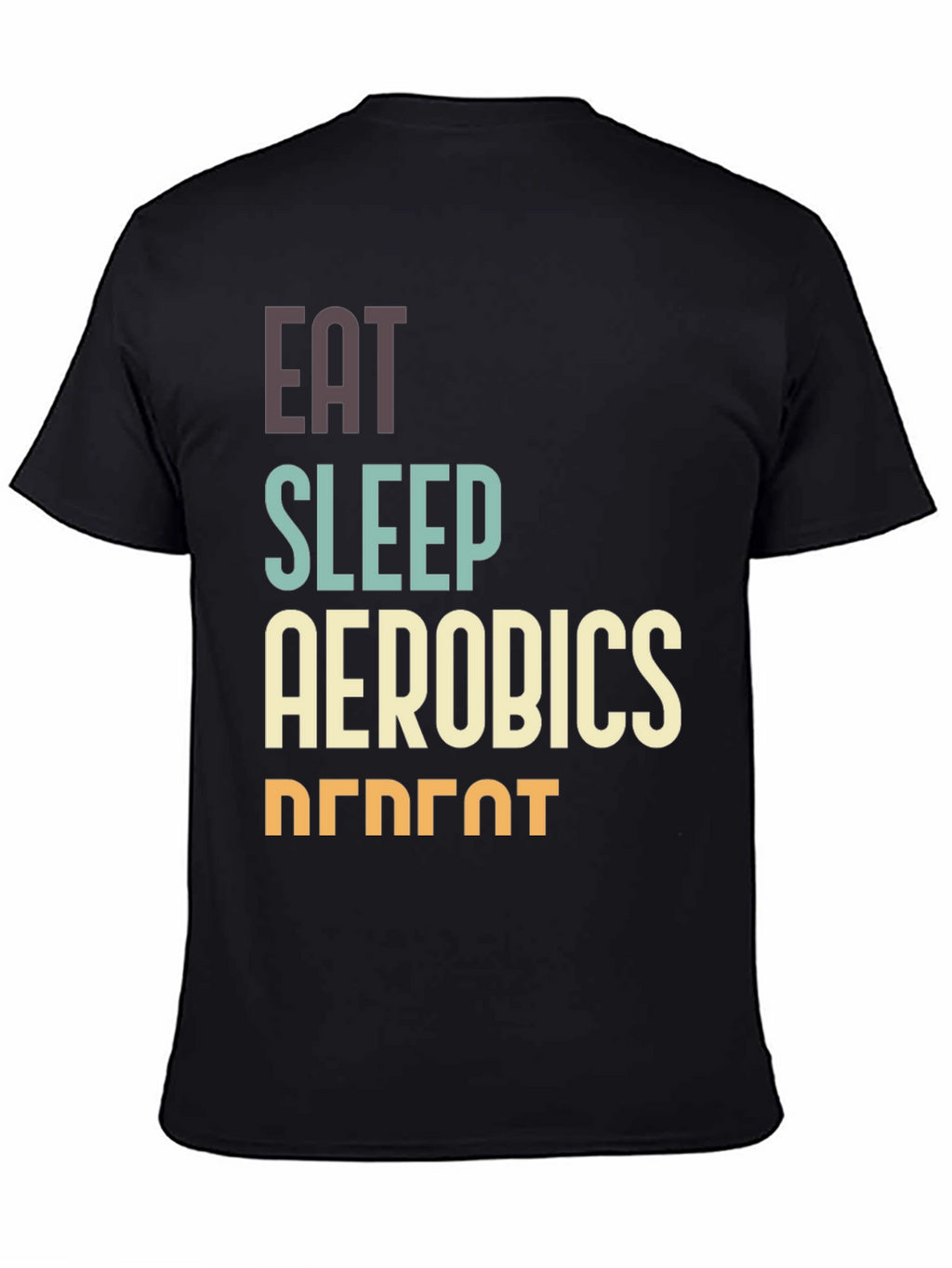 Eat Sleep Aerobics Repeat T-Shirt