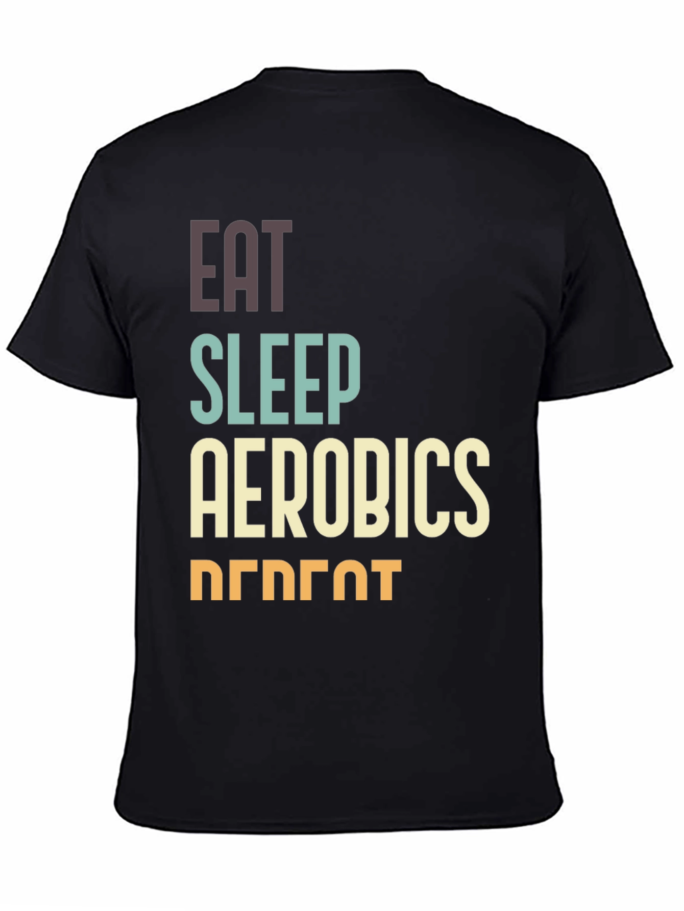 Eat Sleep Aerobics Repeat T-Shirt
