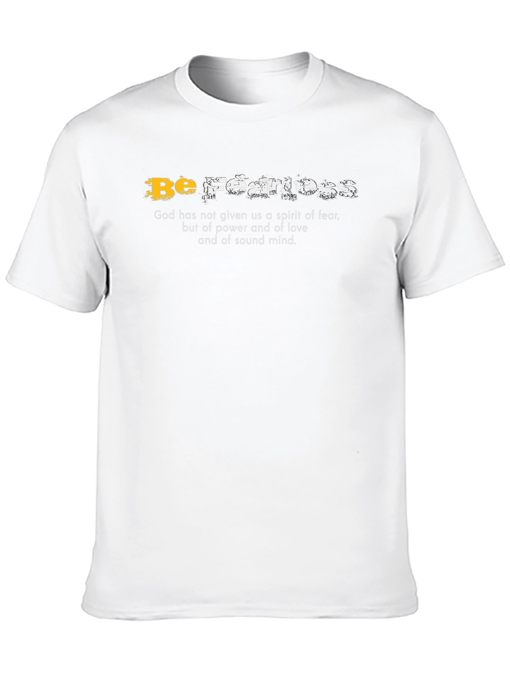 Be Fearless Christian T-Shirt - Religious Apparel