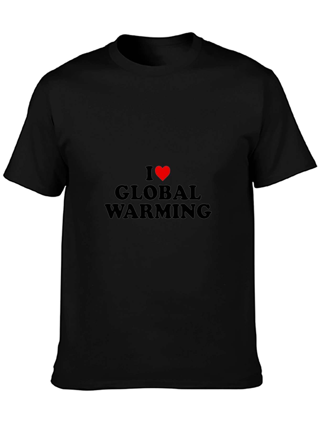 I Love Global Warming T-Shirt