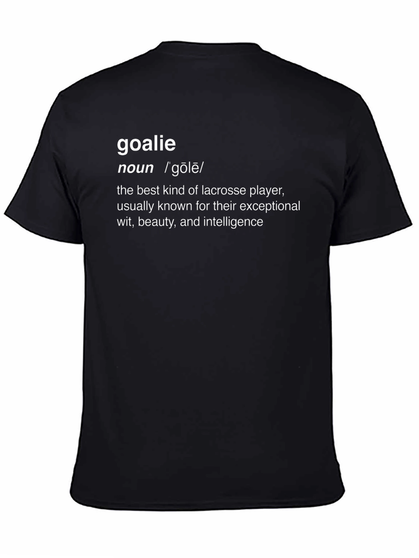 Lacrosse Goalie Definition T-Shirt