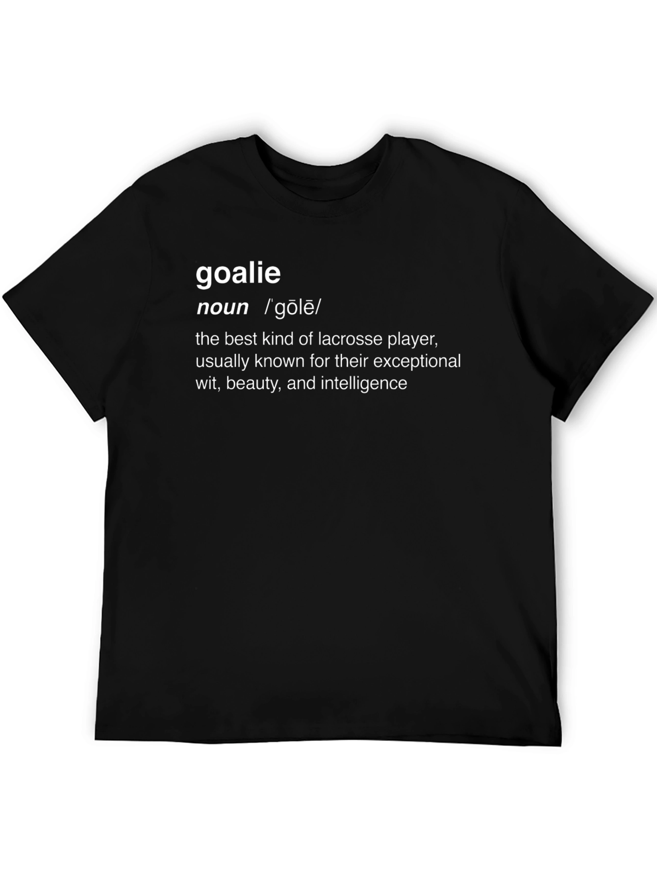 Lacrosse Goalie Definition T-Shirt