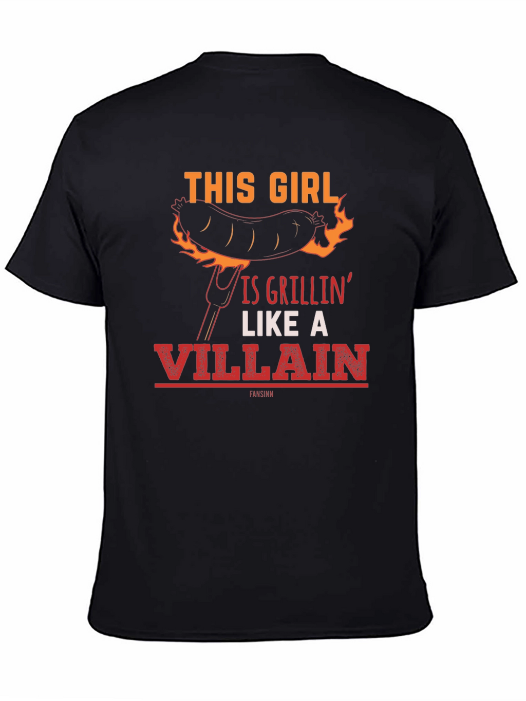 This Girl Is Grillin Like A Villain Funny T-Shirt