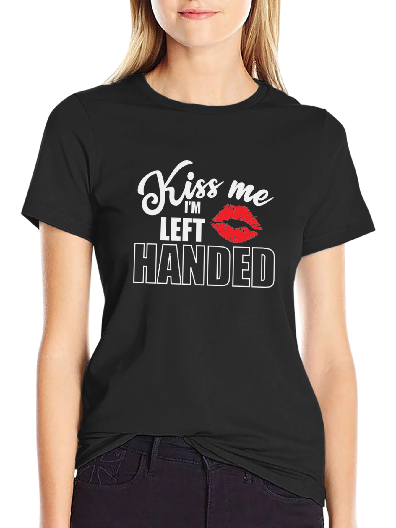 Kiss Me Im Left Handed Black T-Shirt