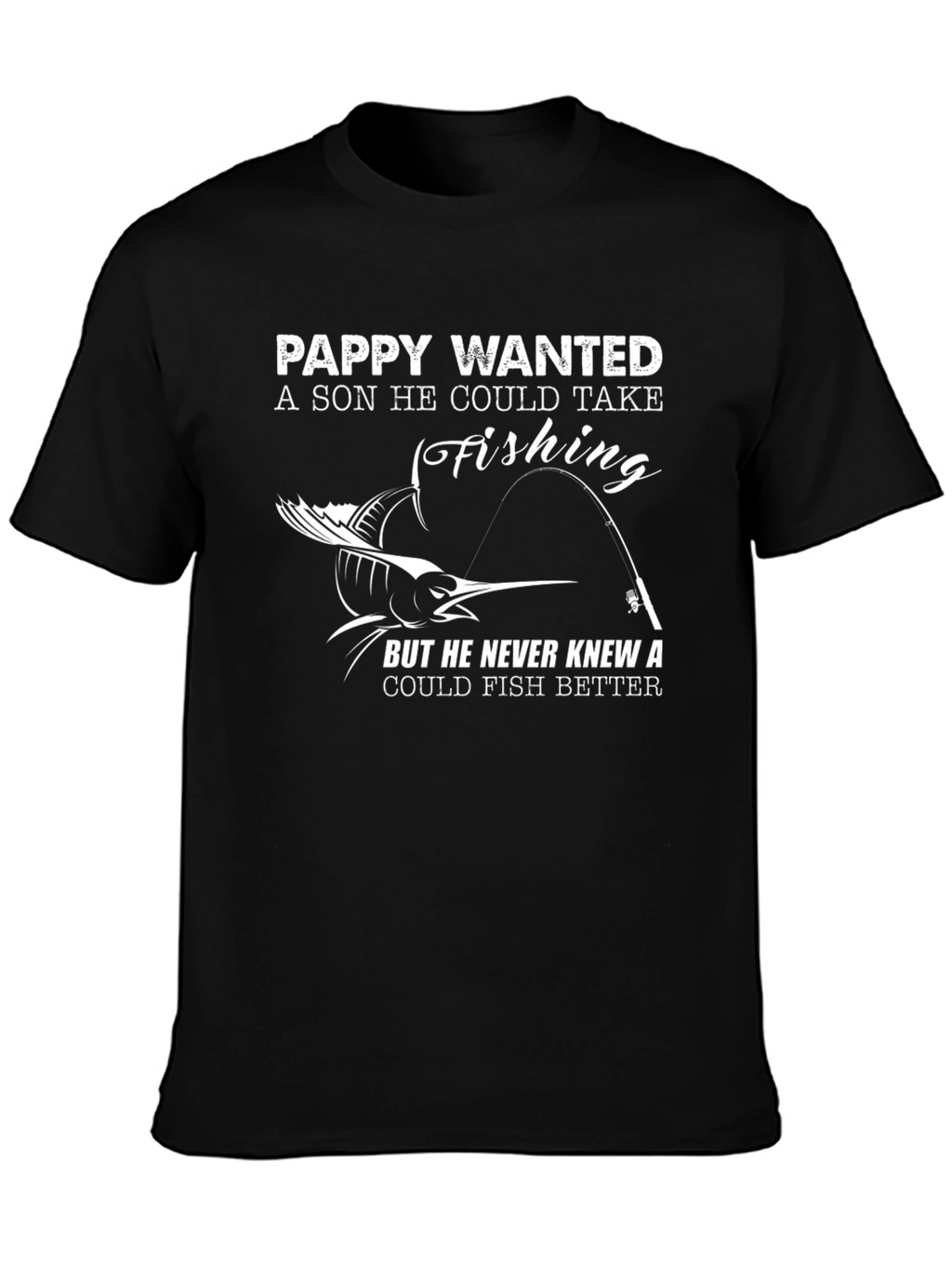 Pappy Fishing T-Shirt - Gift for Fisherman Dad