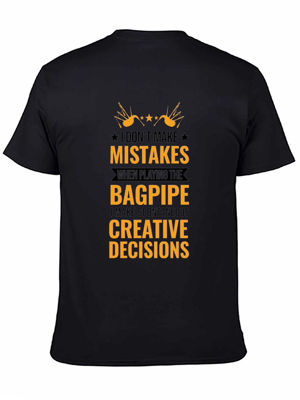 Bagpipe Creative Decisions T-Shirt