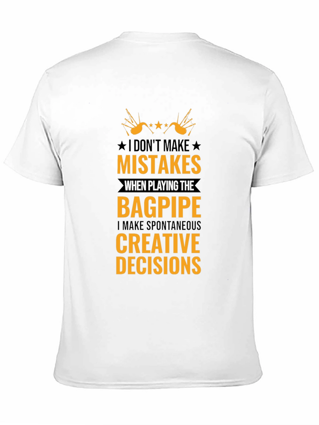 Bagpipe Creative Decisions T-Shirt