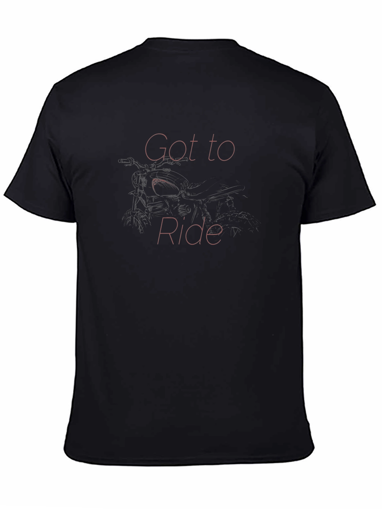 Got to Ride T-Shirt - Motorcycle Graphic Tee