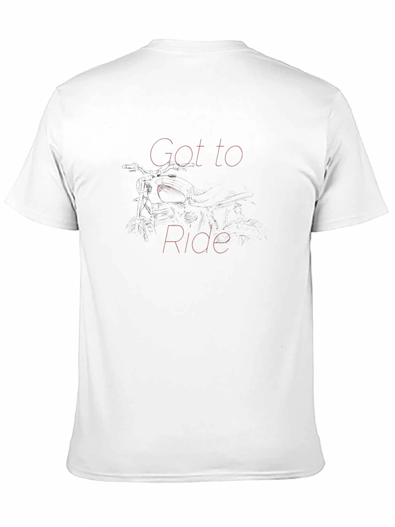 Got to Ride T-Shirt - Motorcycle Graphic Tee