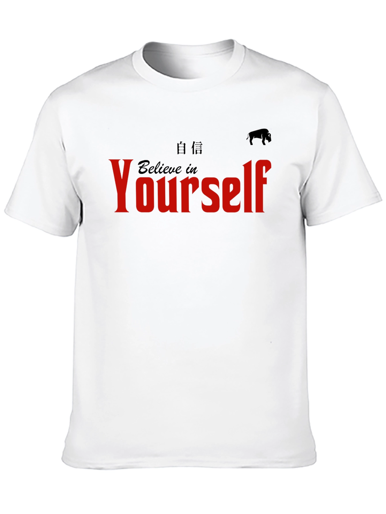 Believe In Yourself T-Shirt