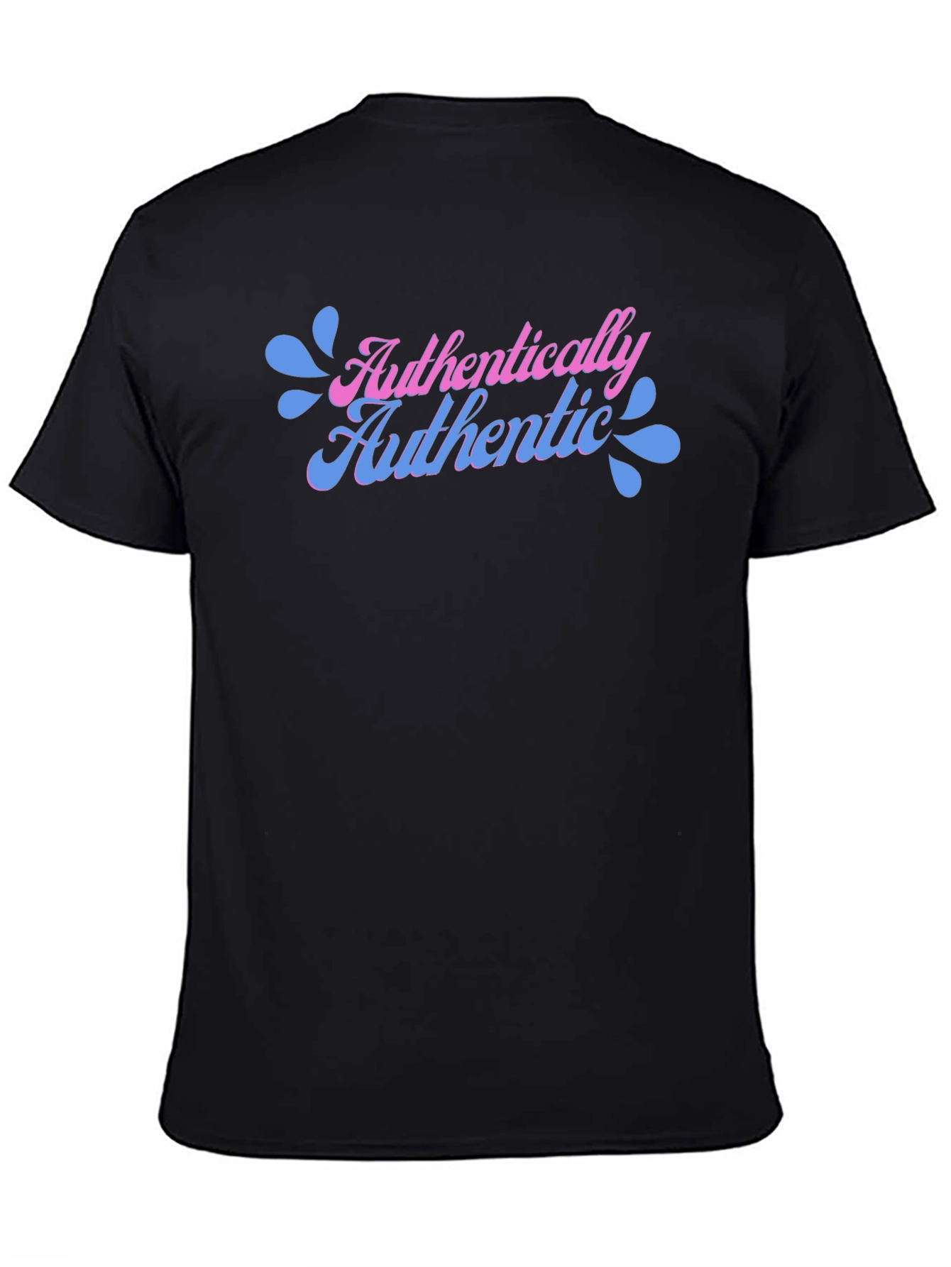 Authentically Authentic T-Shirt