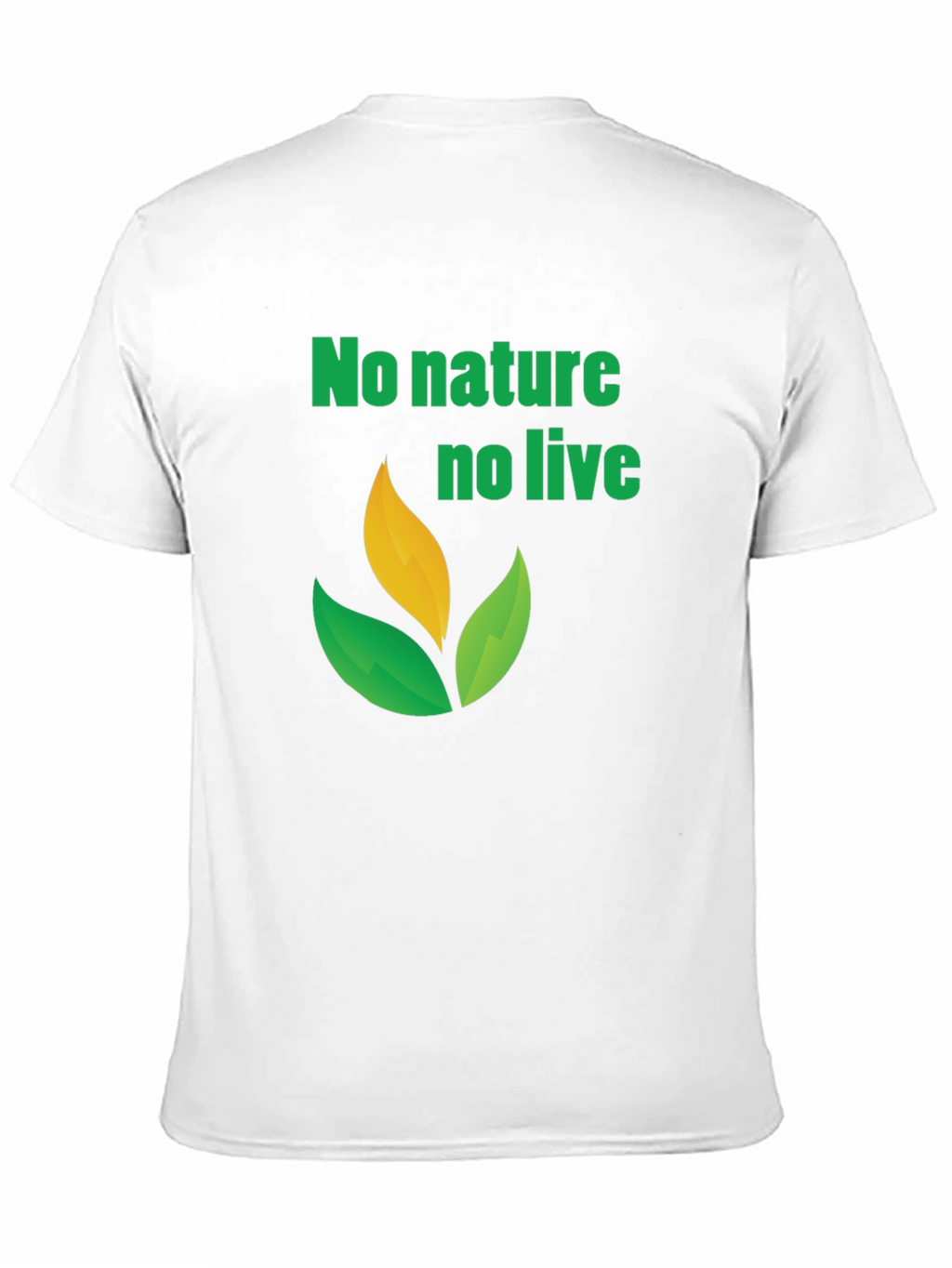 Eco-Friendly No Nature No Life Graphic Tee