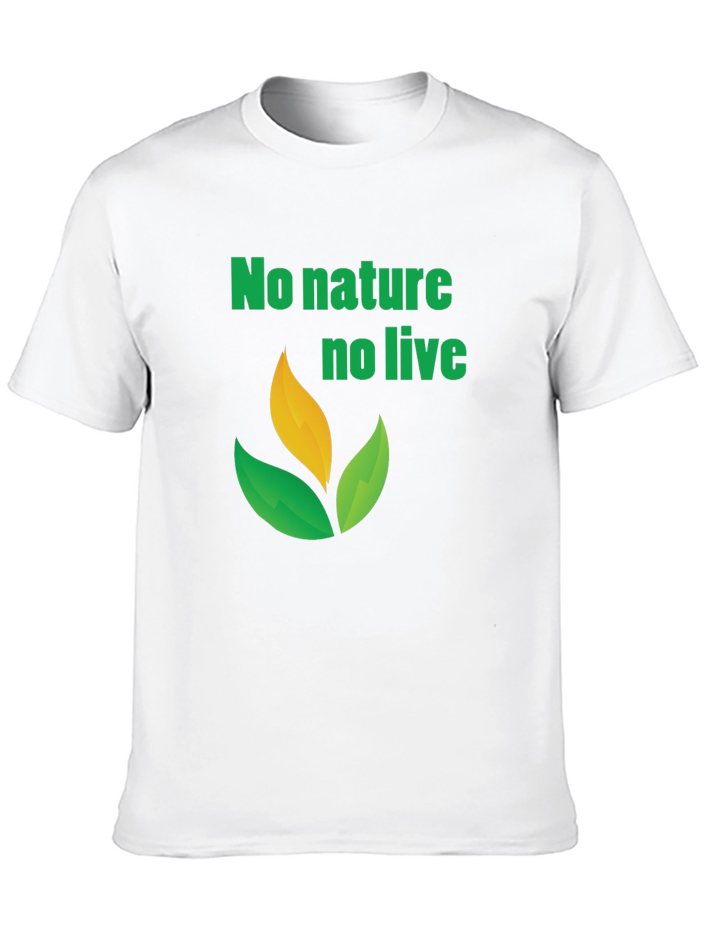 Eco-Friendly No Nature No Life Graphic Tee