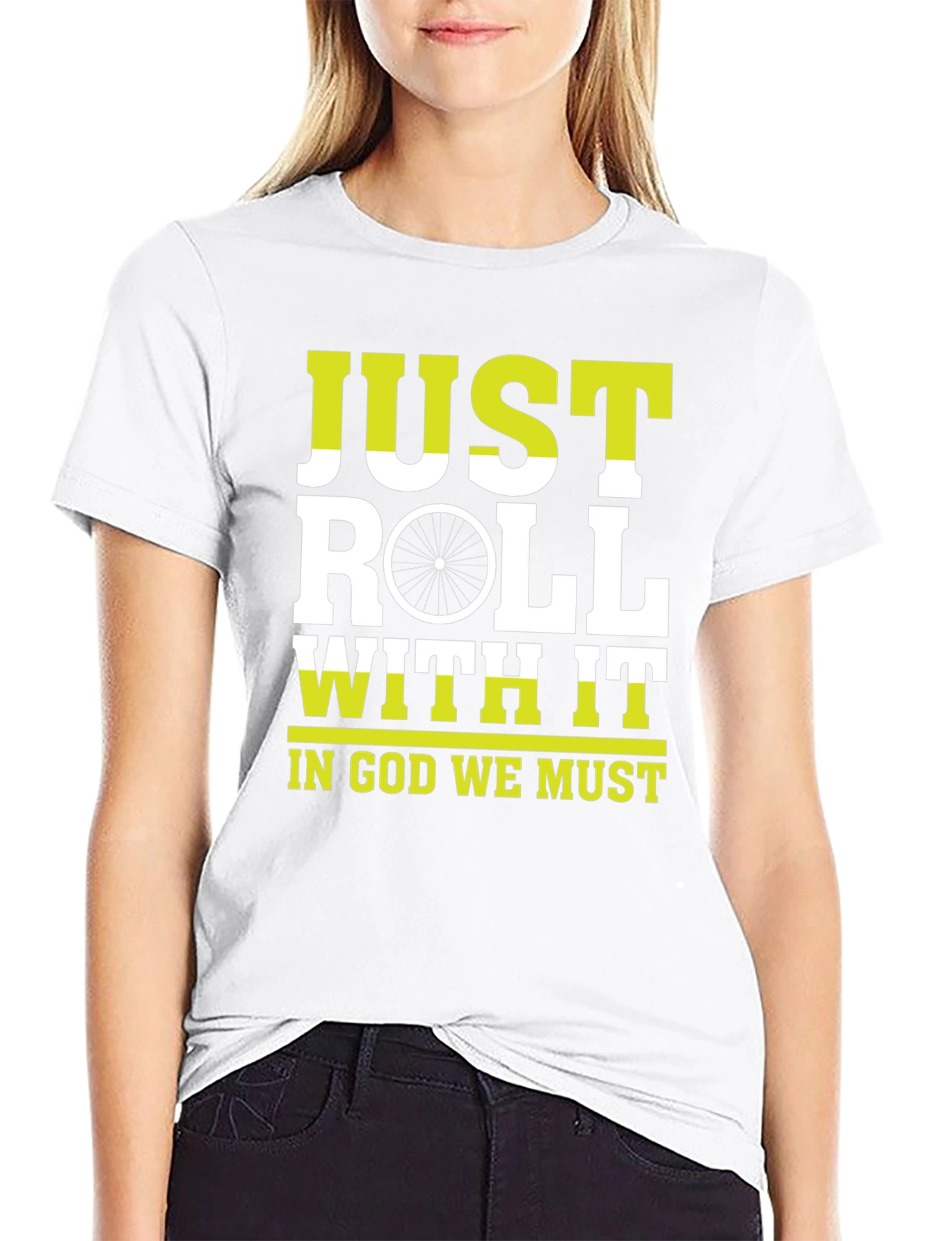 Just Roll With It T-Shirt |  Cycling Inspiration Tee