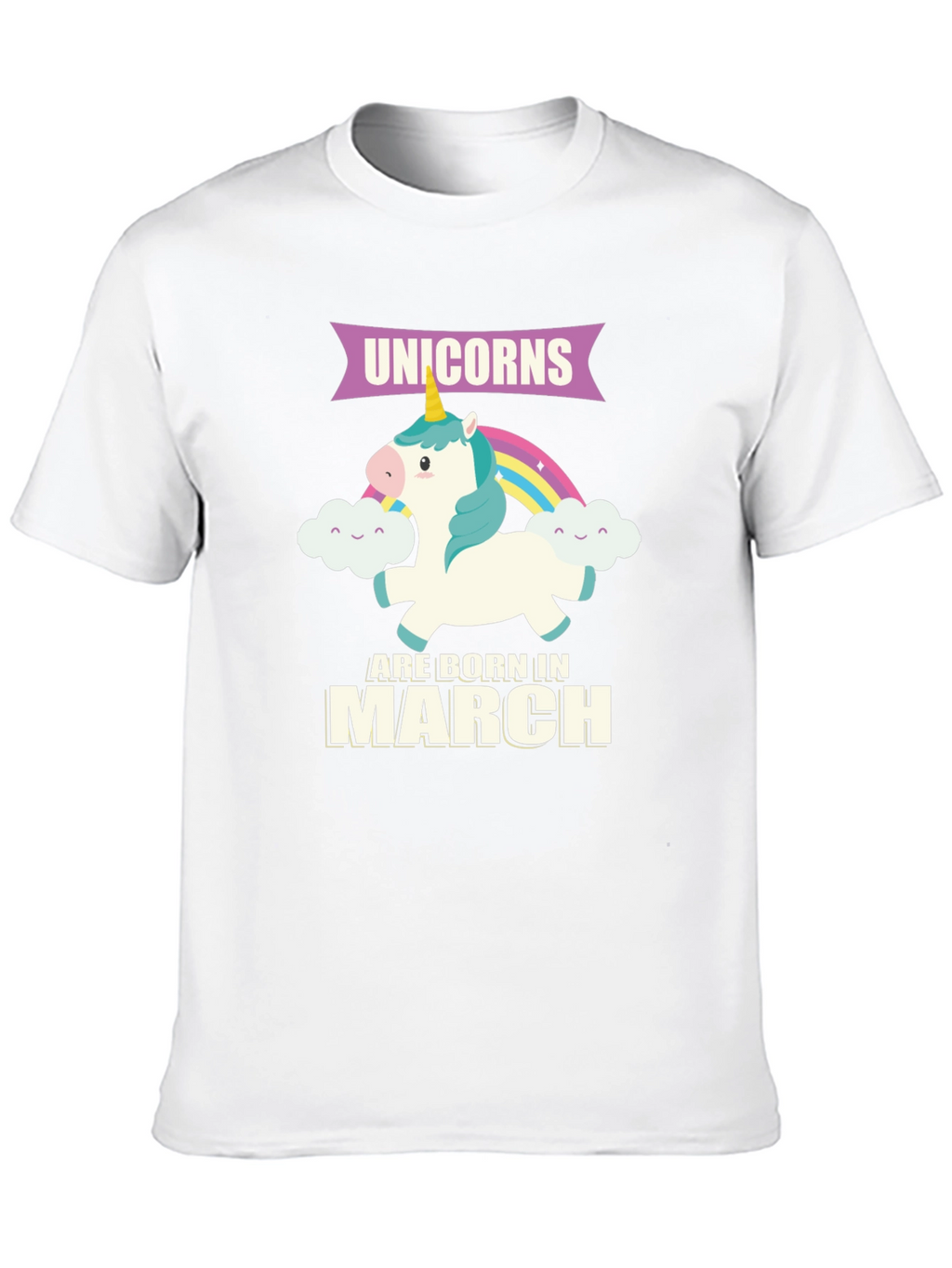 Unicorns Born In March T-Shirt