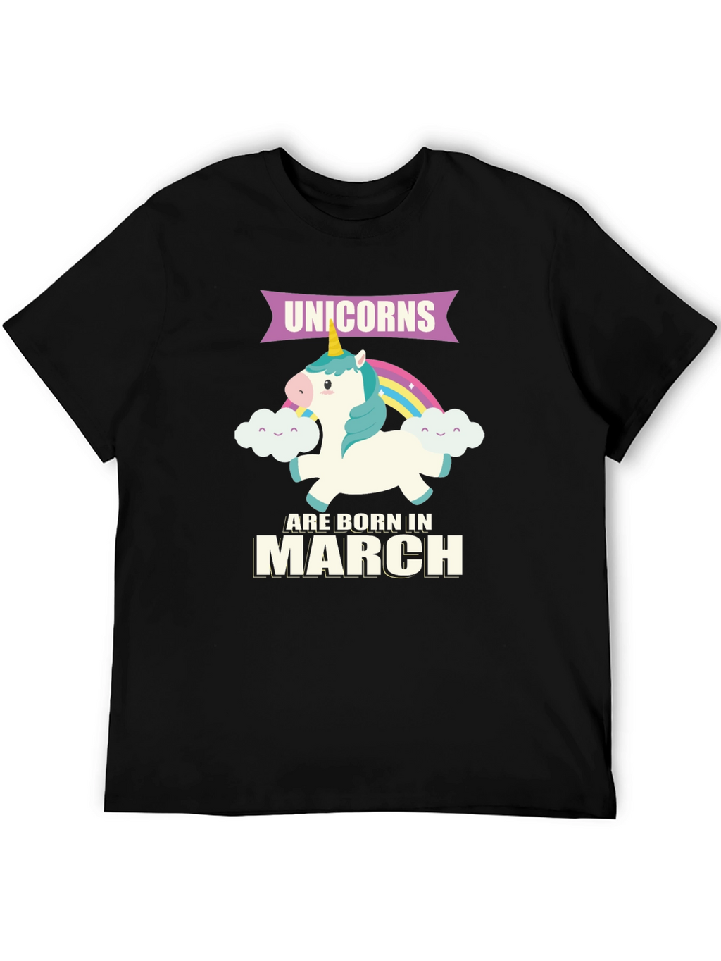 Unicorns Born In March T-Shirt