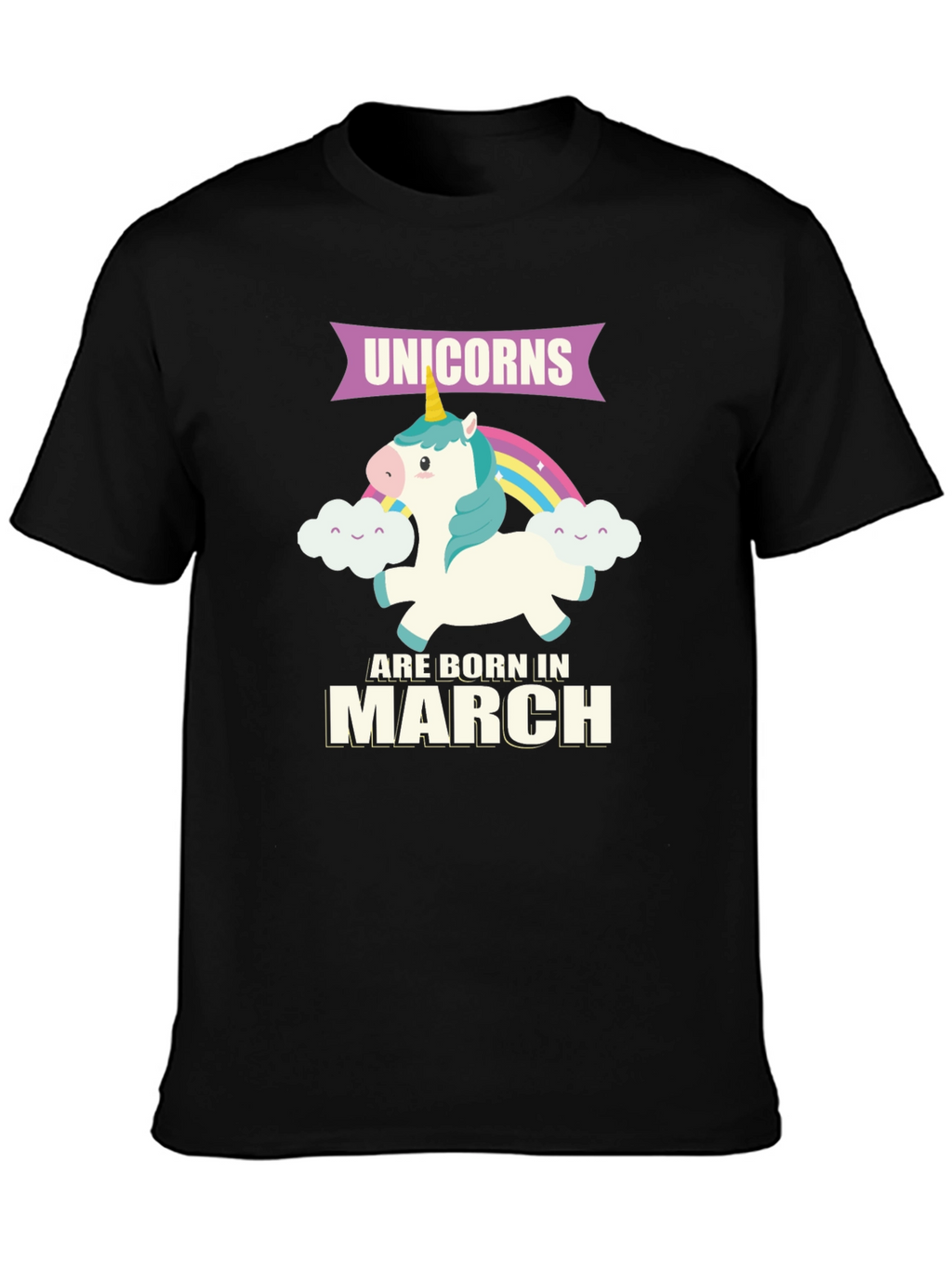 Unicorns Born In March T-Shirt