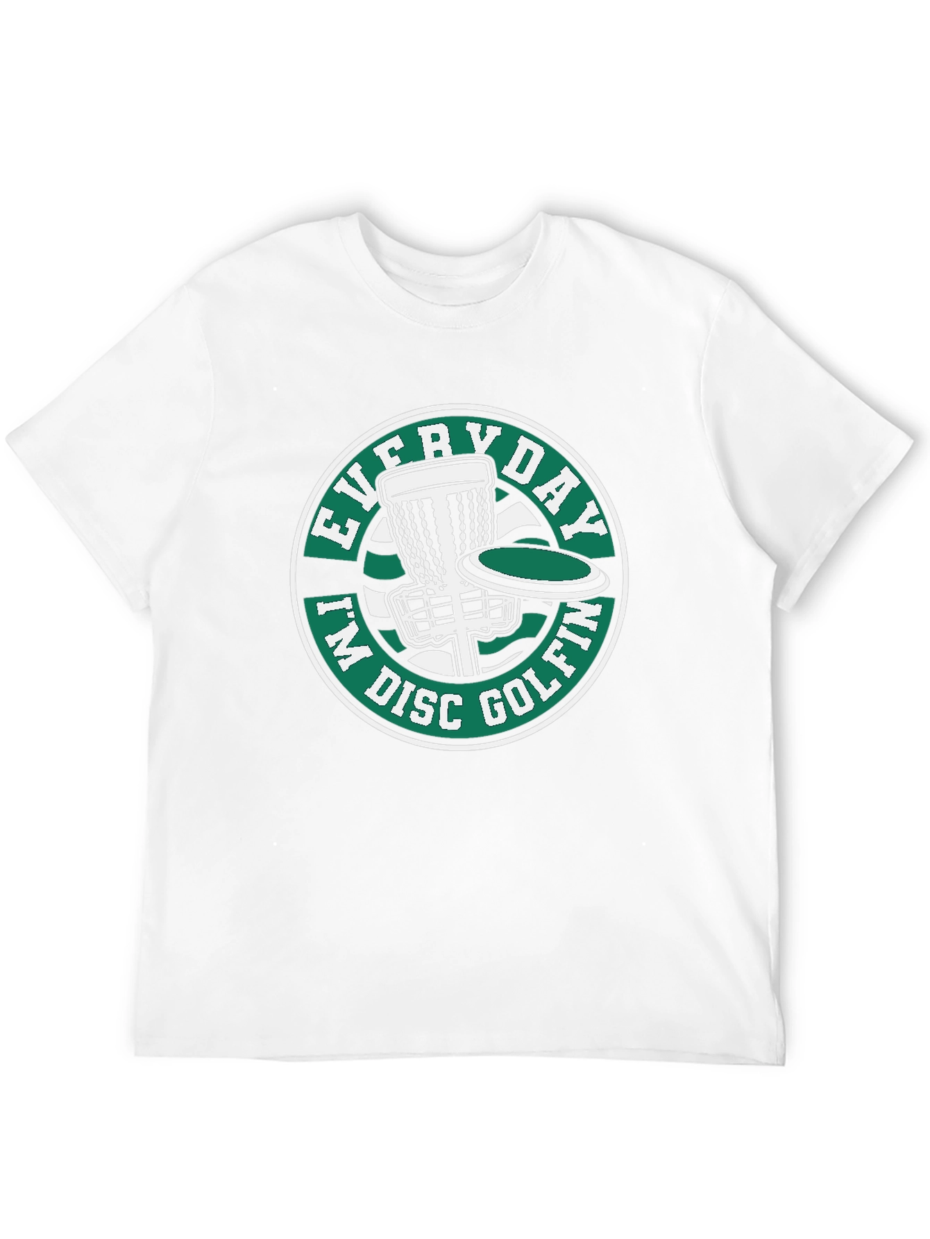 Everyday Im Disc Golfin T-Shirt