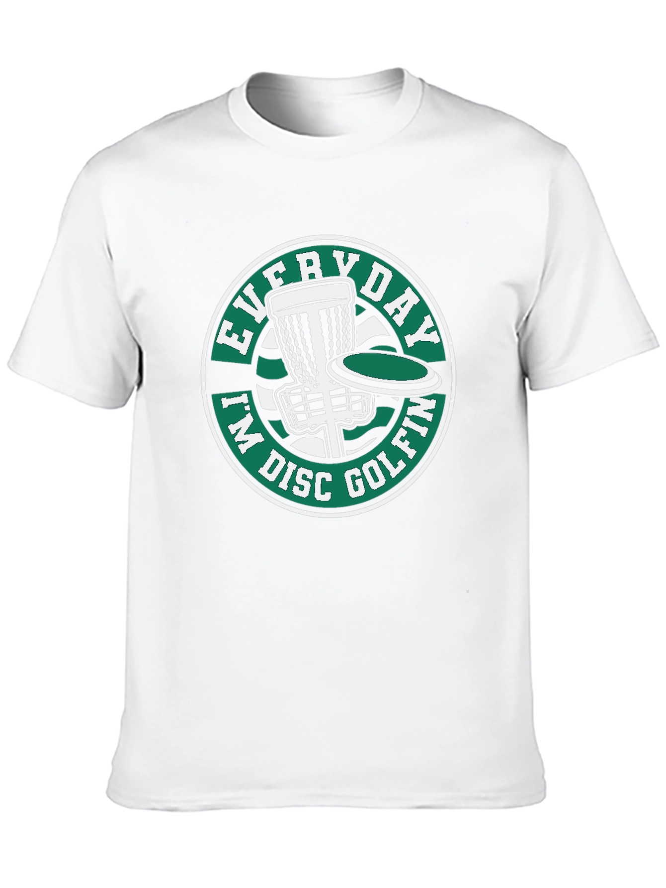 Everyday Im Disc Golfin T-Shirt