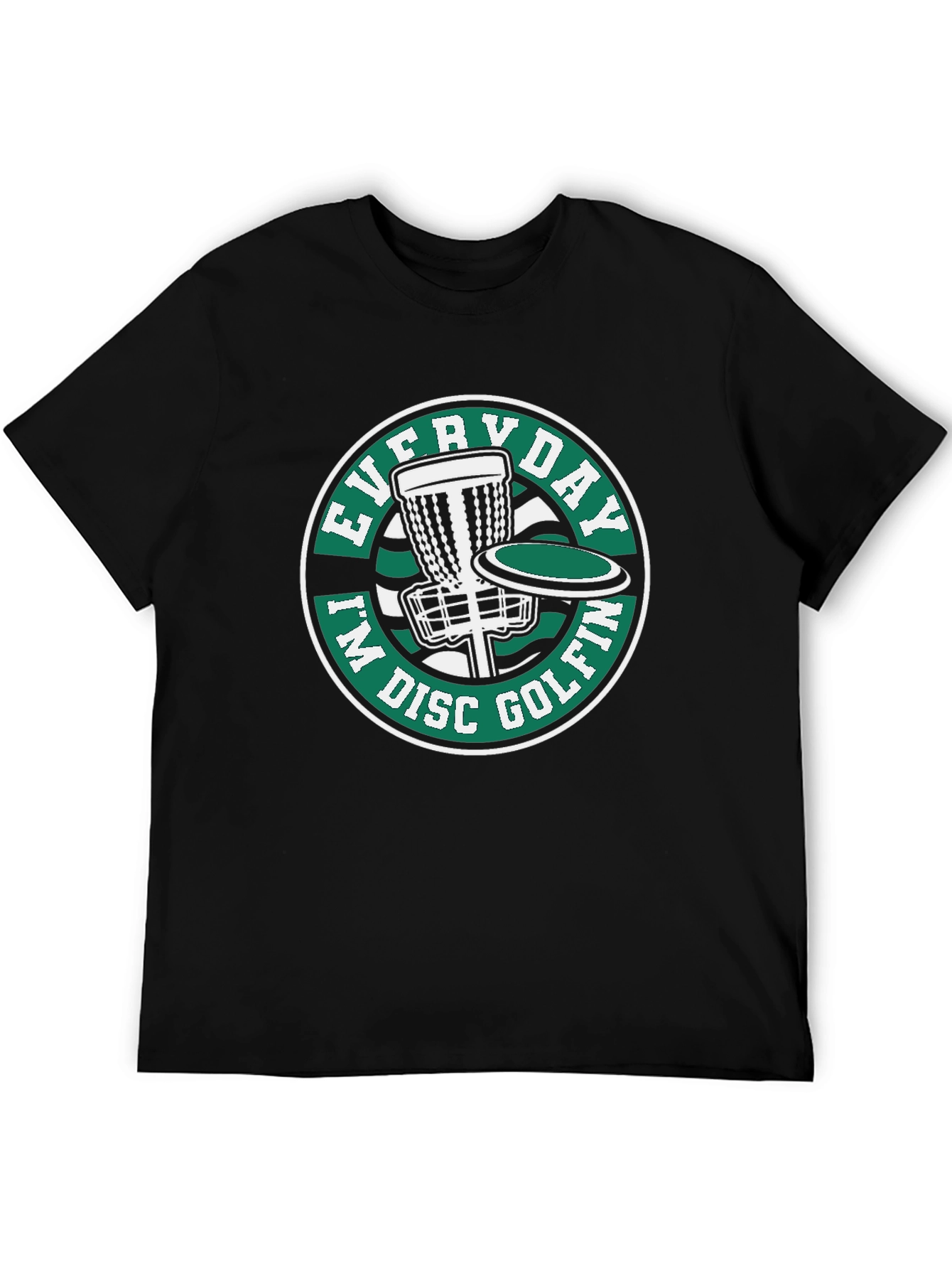 Everyday Im Disc Golfin T-Shirt