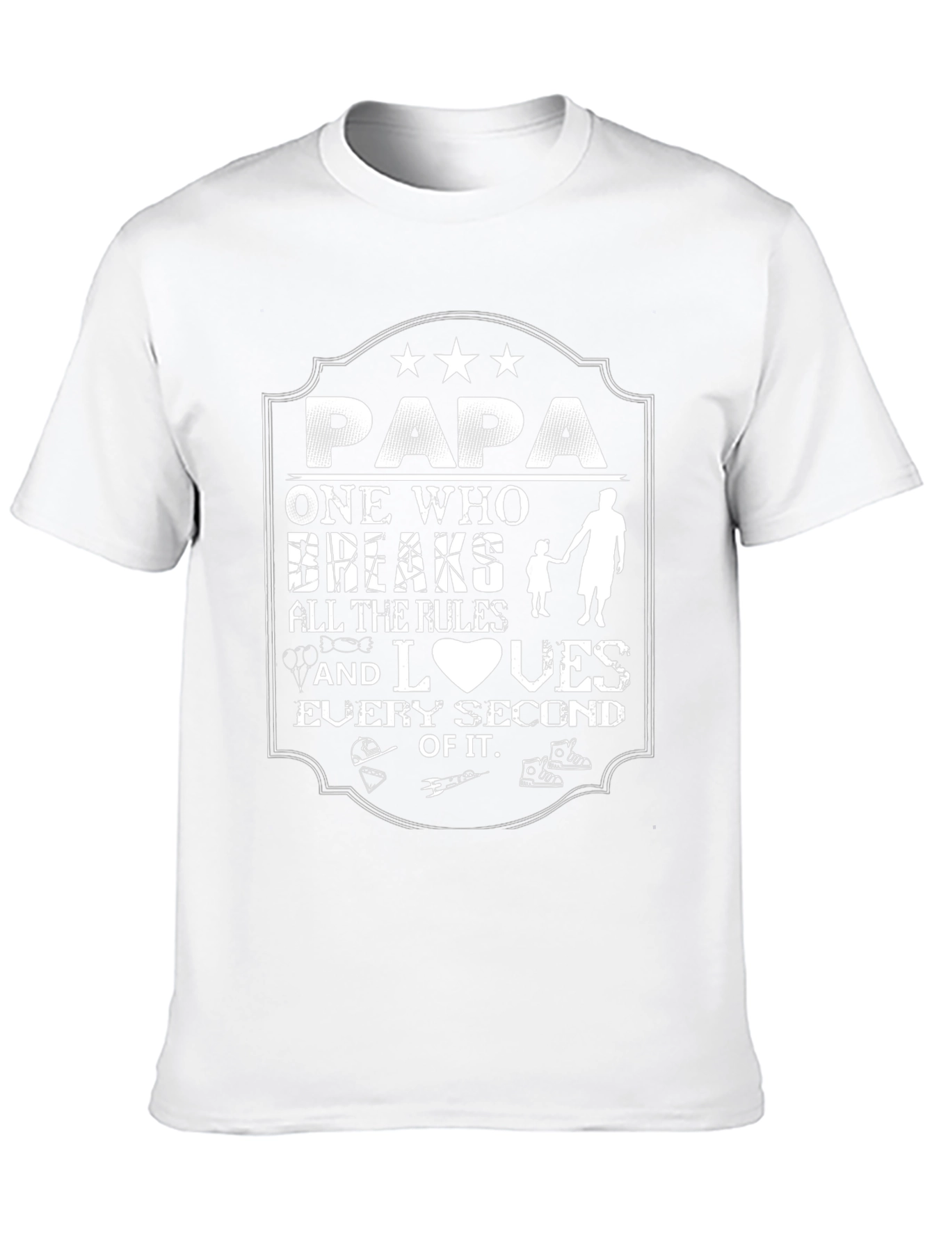 Papa Breaks All The Rules T-Shirt