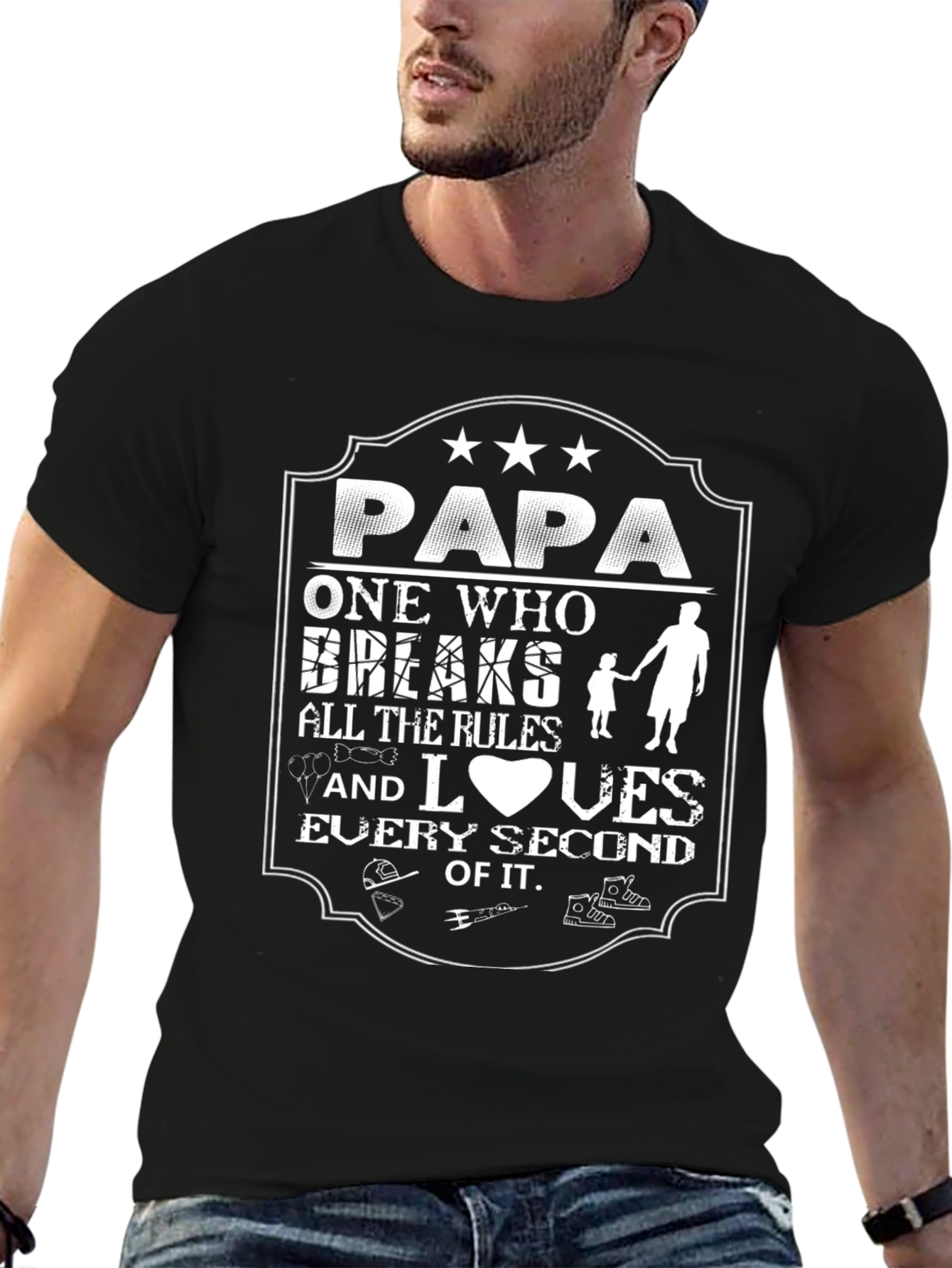 Papa Breaks All The Rules T-Shirt