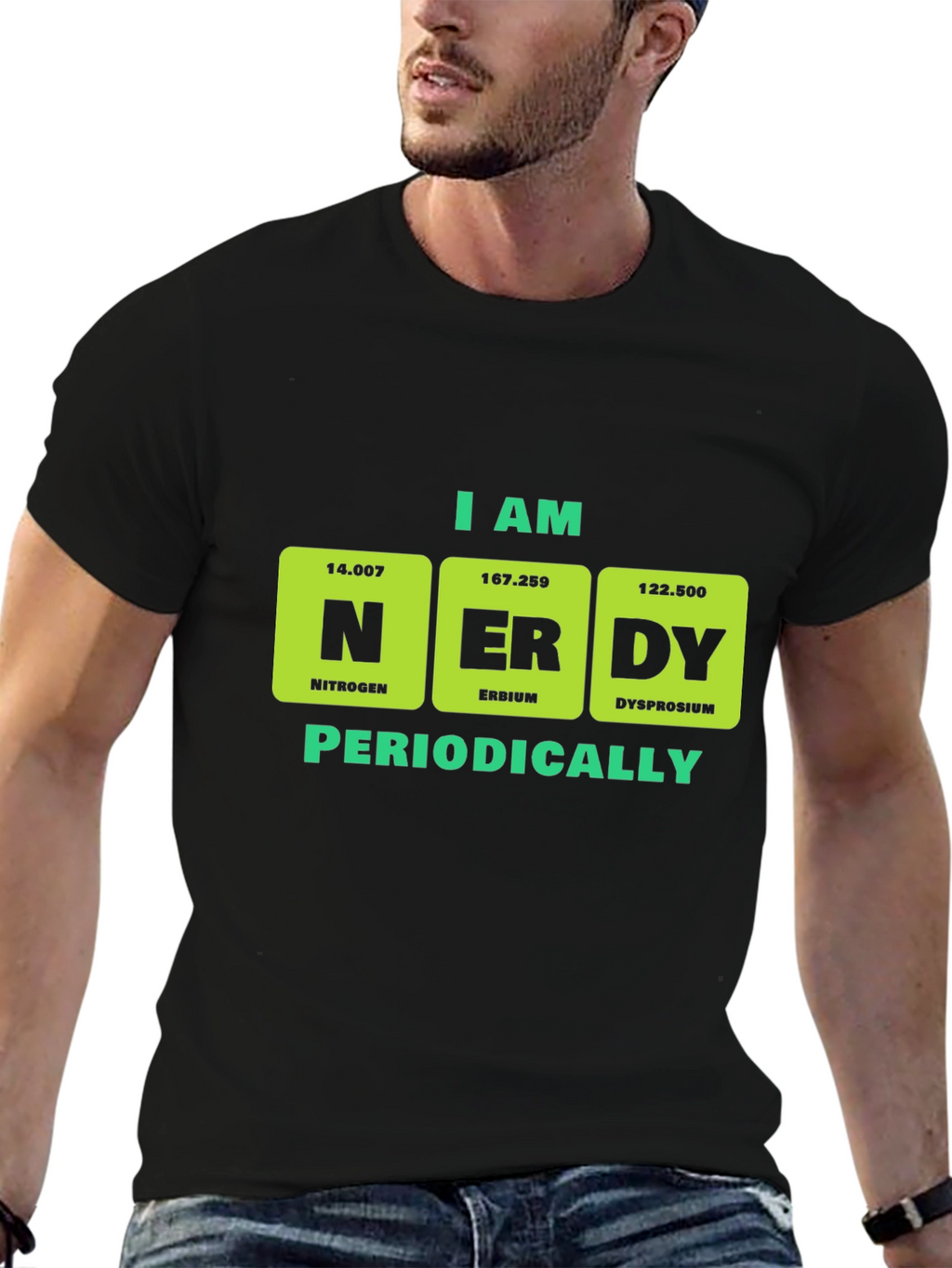I am Nerdy Periodically T-Shirt