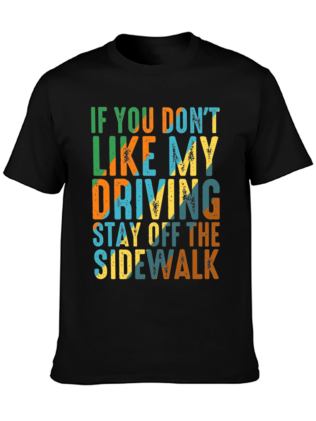 Funny Driving Sarcastic T-Shirt