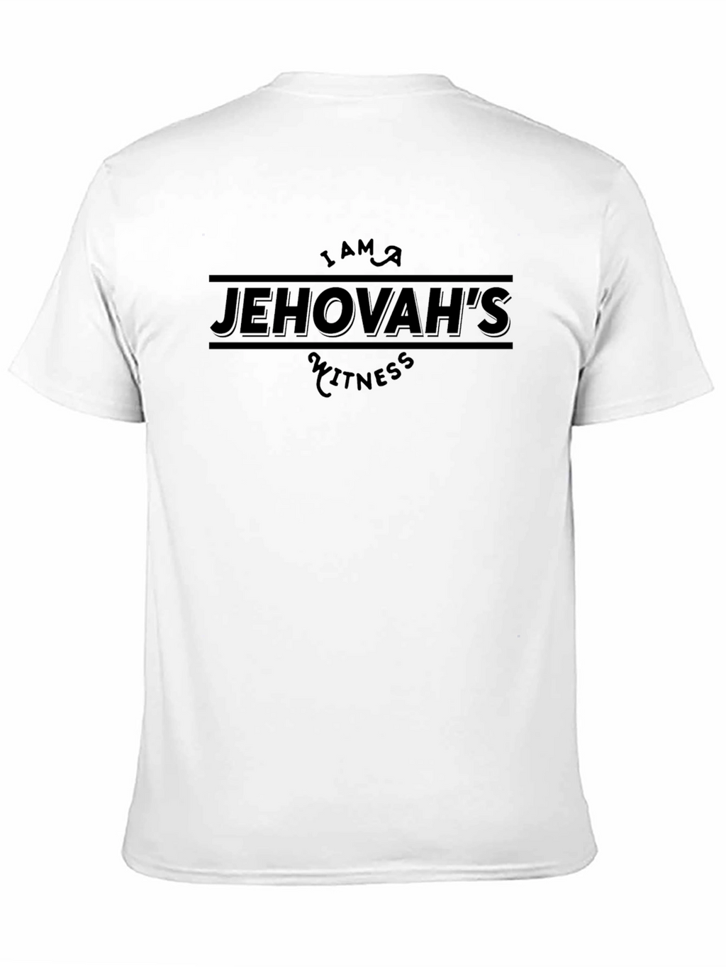 I AM A Jehovahs Witness Black T-Shirt