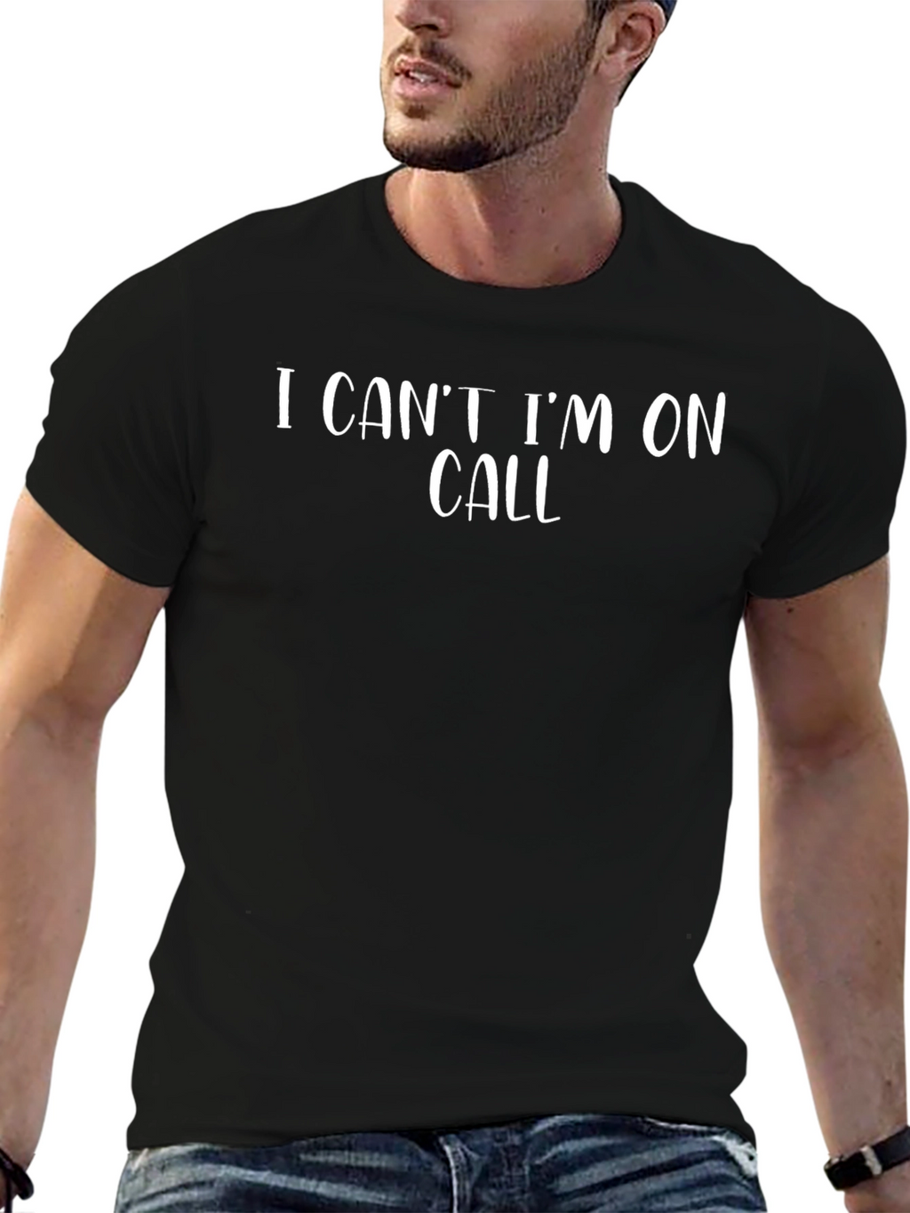 I Cant Im On Call Graphic T-Shirt