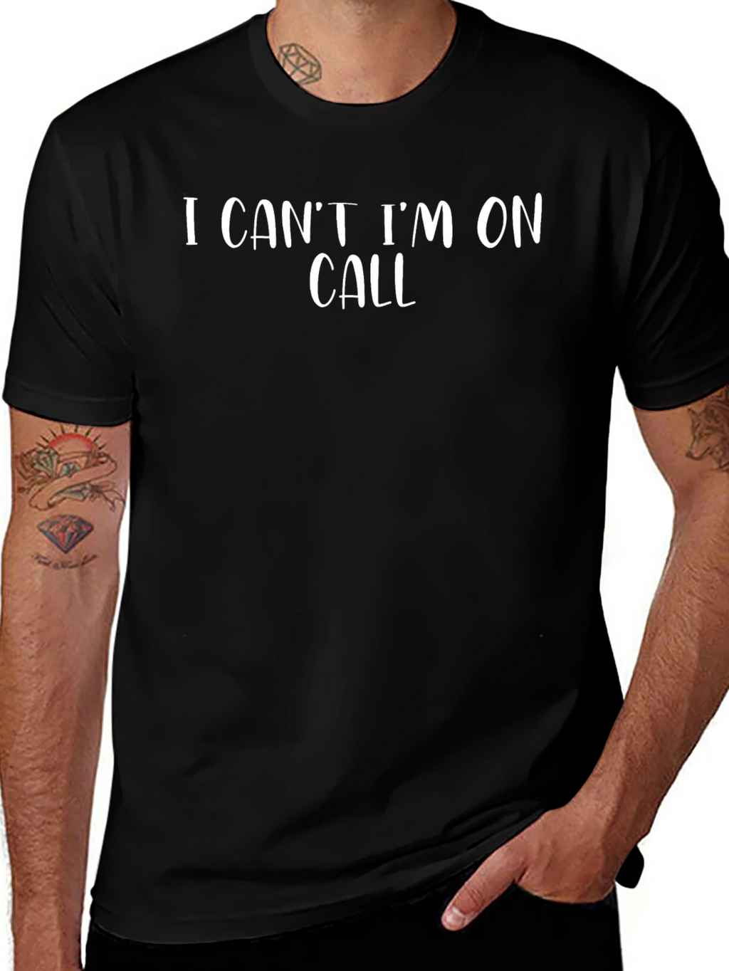 I Cant Im On Call Graphic T-Shirt