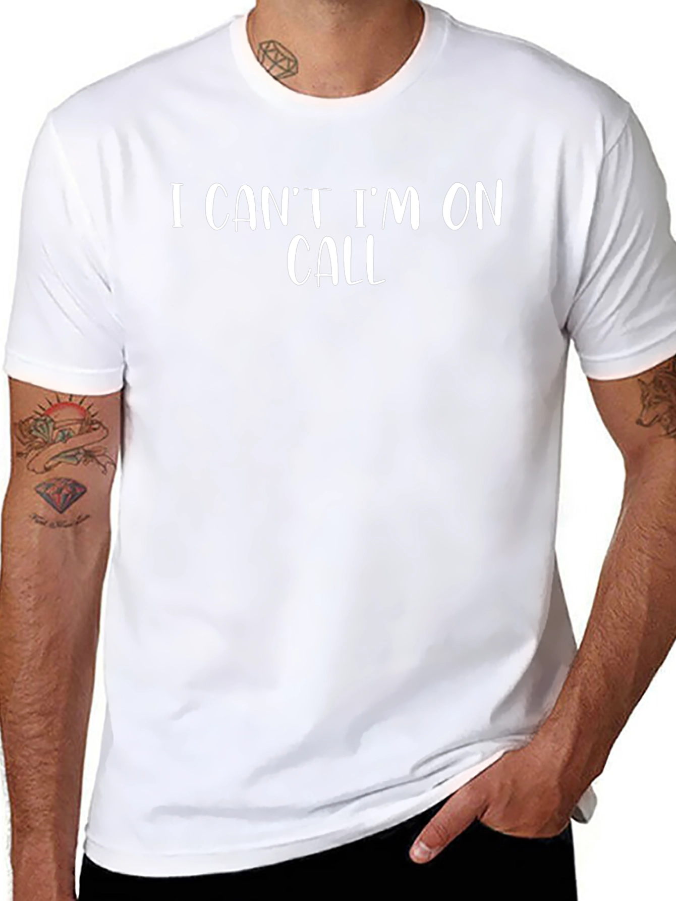 I Cant Im On Call Graphic T-Shirt