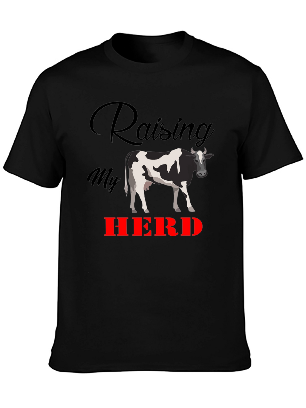 Raising My Herd Graphic Tee - Black Cotton T-Shirt