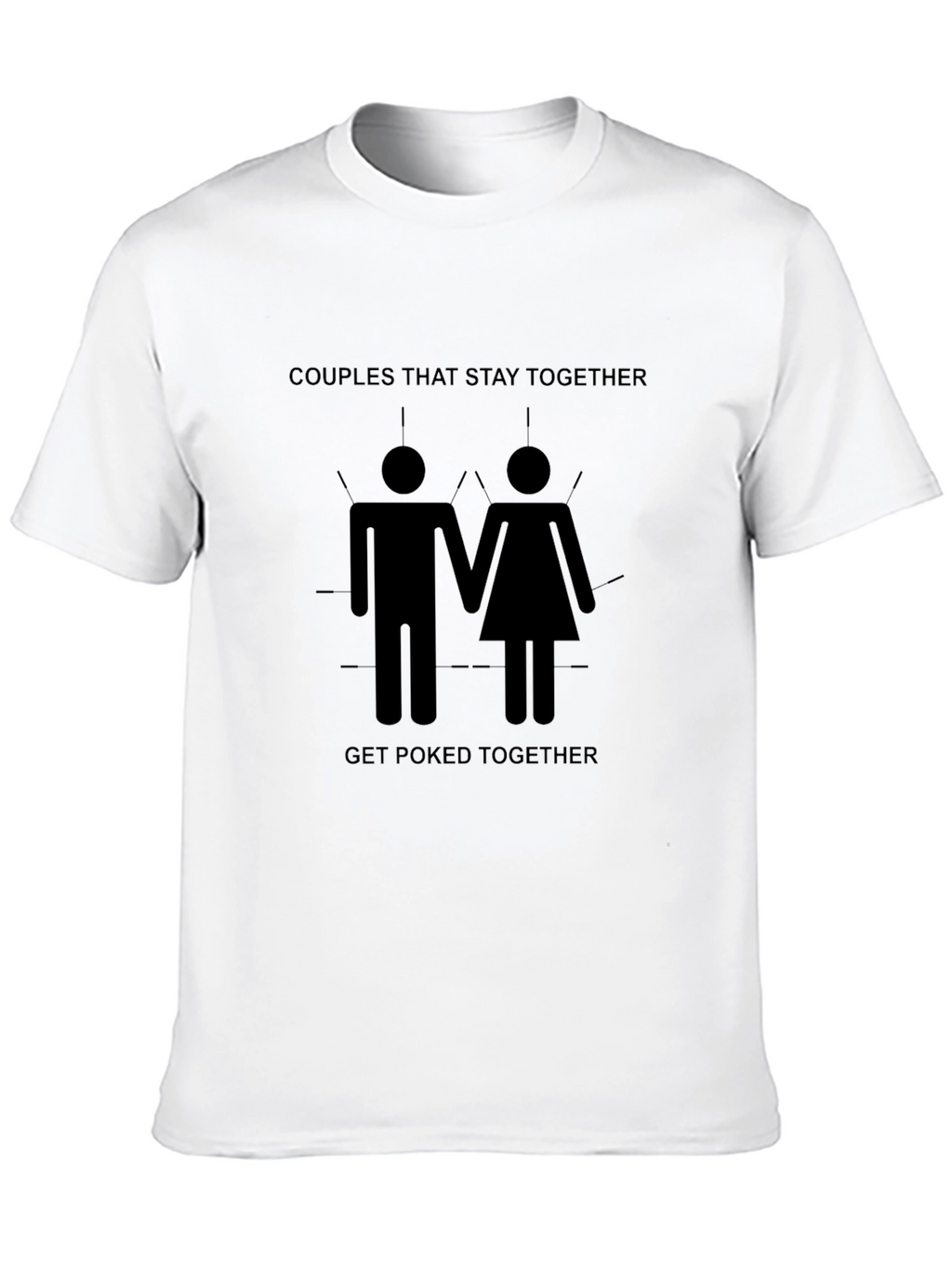 Couples That Stay Together T-Shirt