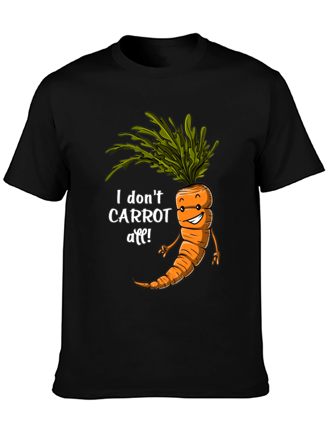 I Dont Carrot All! Funny Graphic Tee