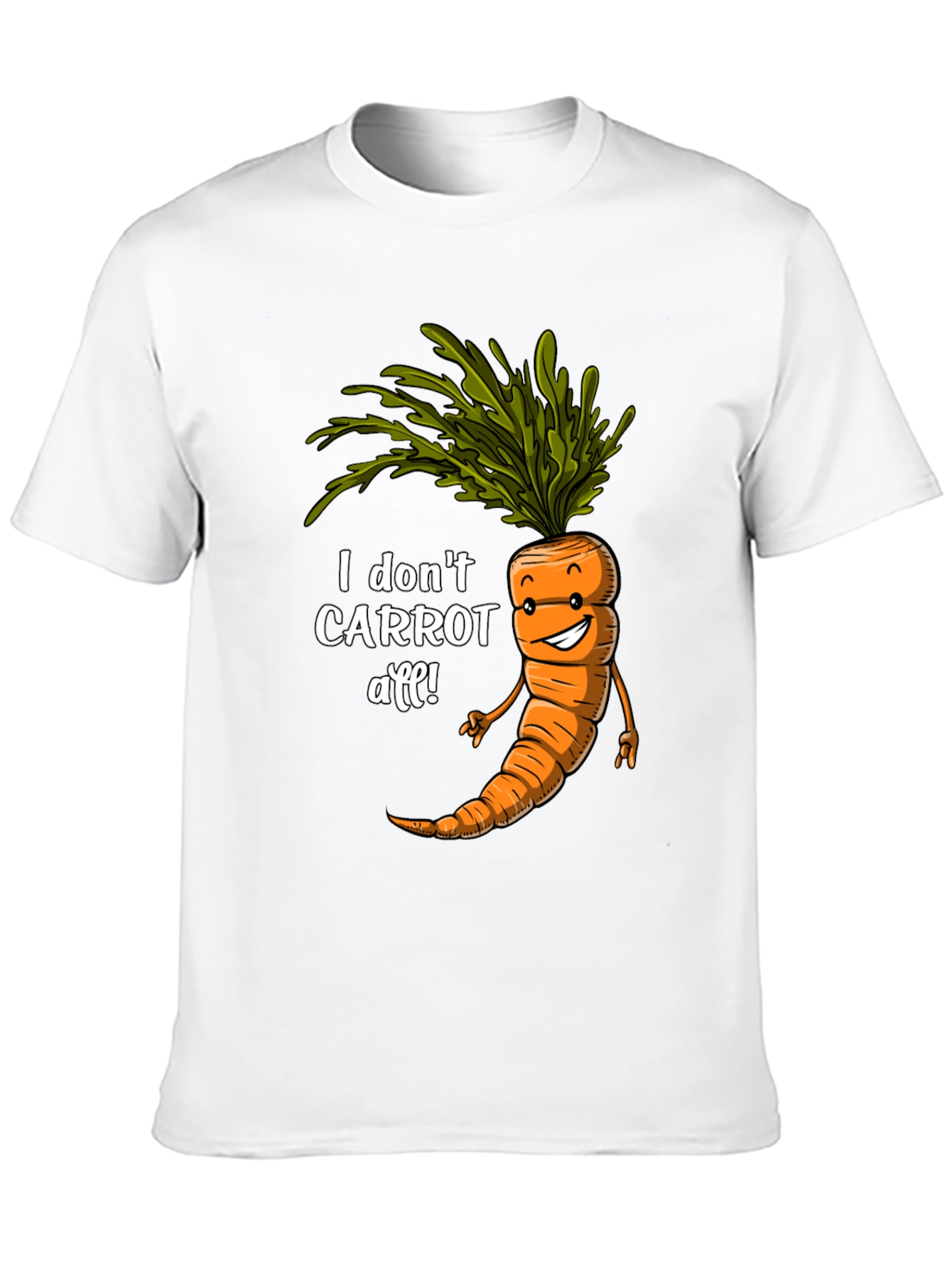 I Dont Carrot All! Funny Graphic Tee
