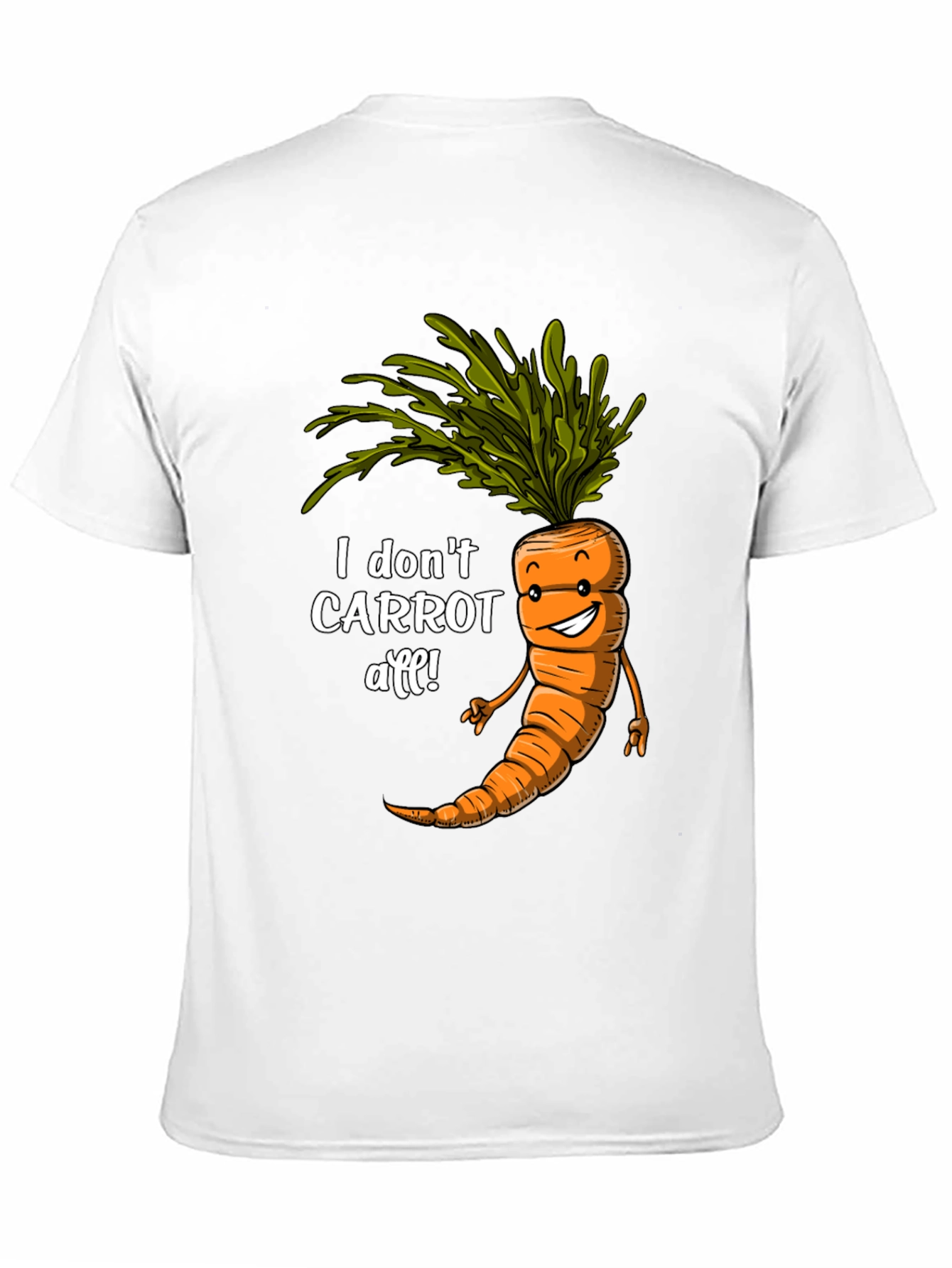 I Dont Carrot All! Funny Graphic Tee
