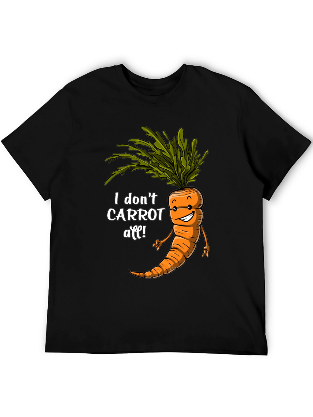 I Dont Carrot All! Funny Graphic Tee