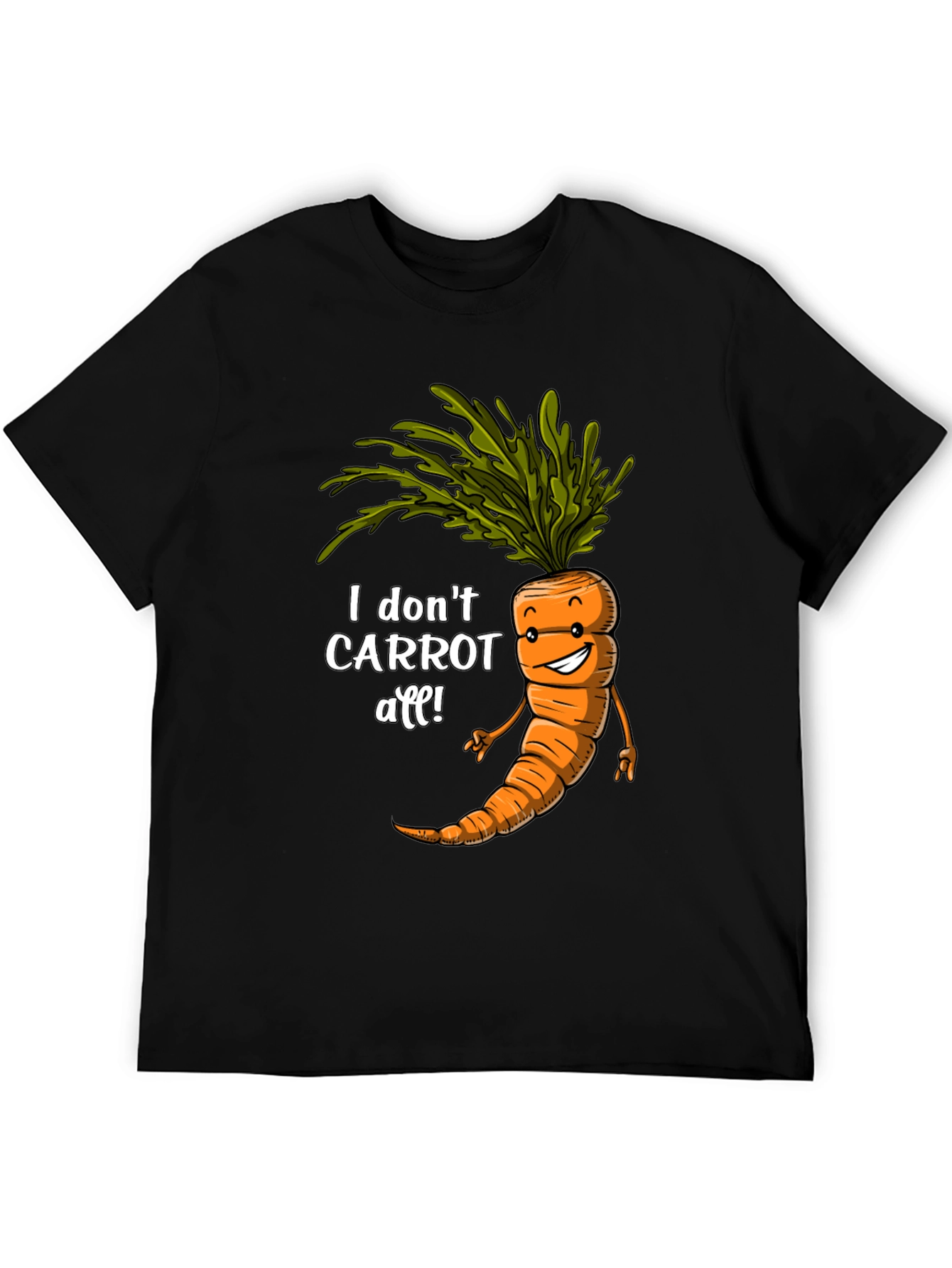 I Dont Carrot All! Funny Graphic Tee