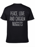Peace Love Chicken Nuggets T-Shirt