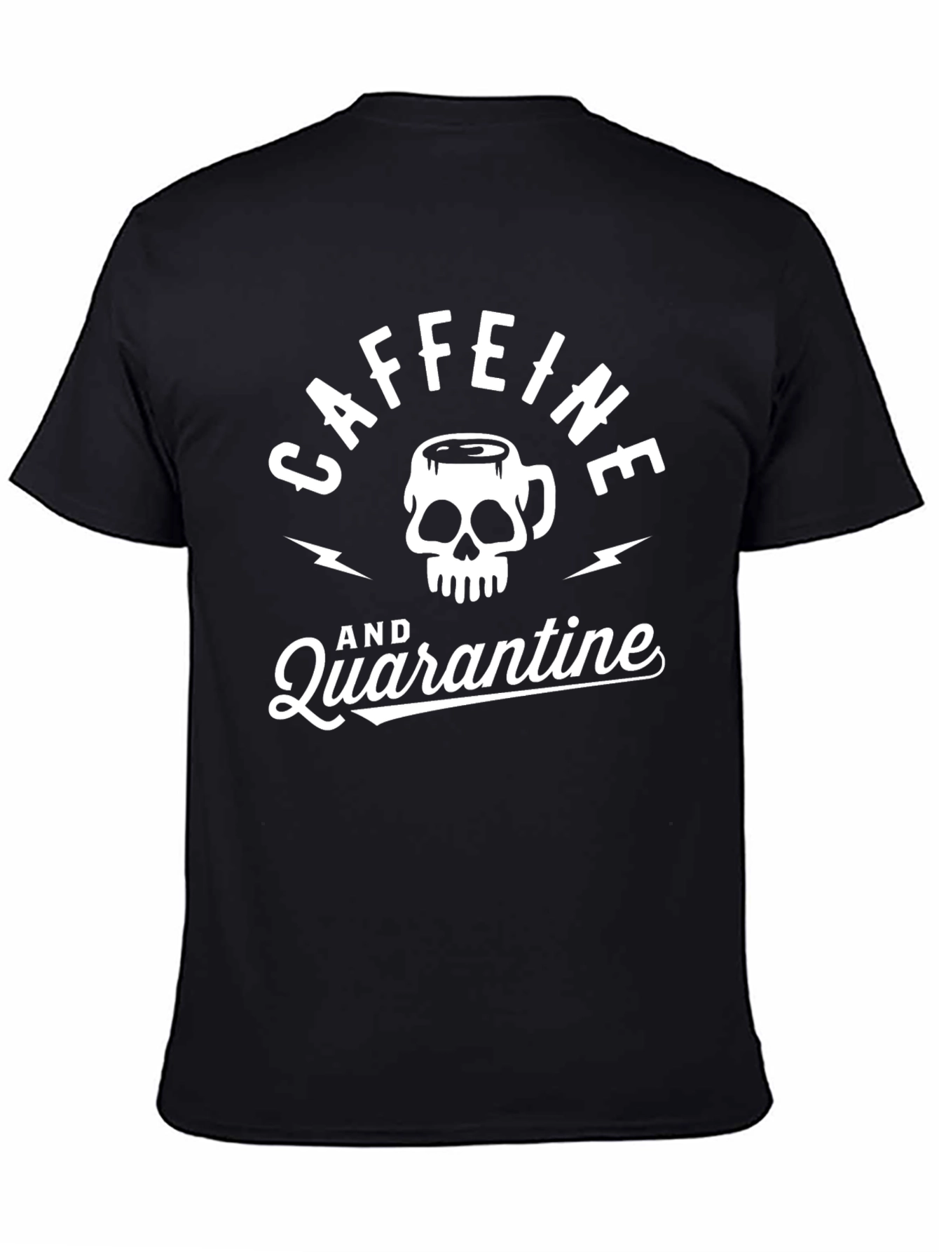 Caffeine & Quarantine Graphic Tee - Skull Design