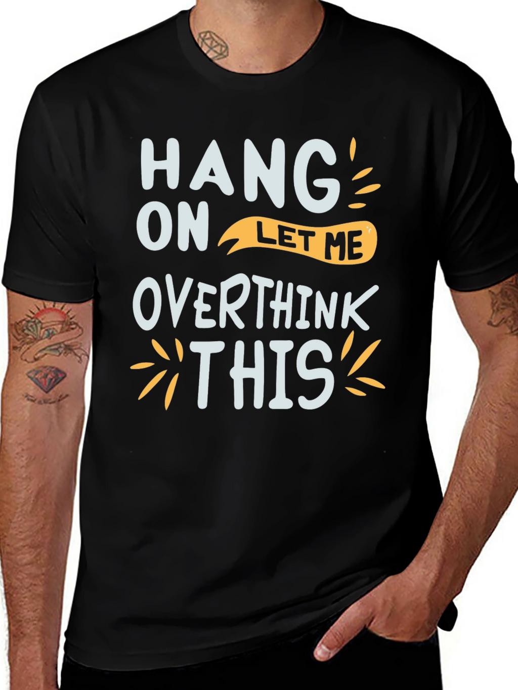 Hang On Let Me Overthink This Graphic Tee