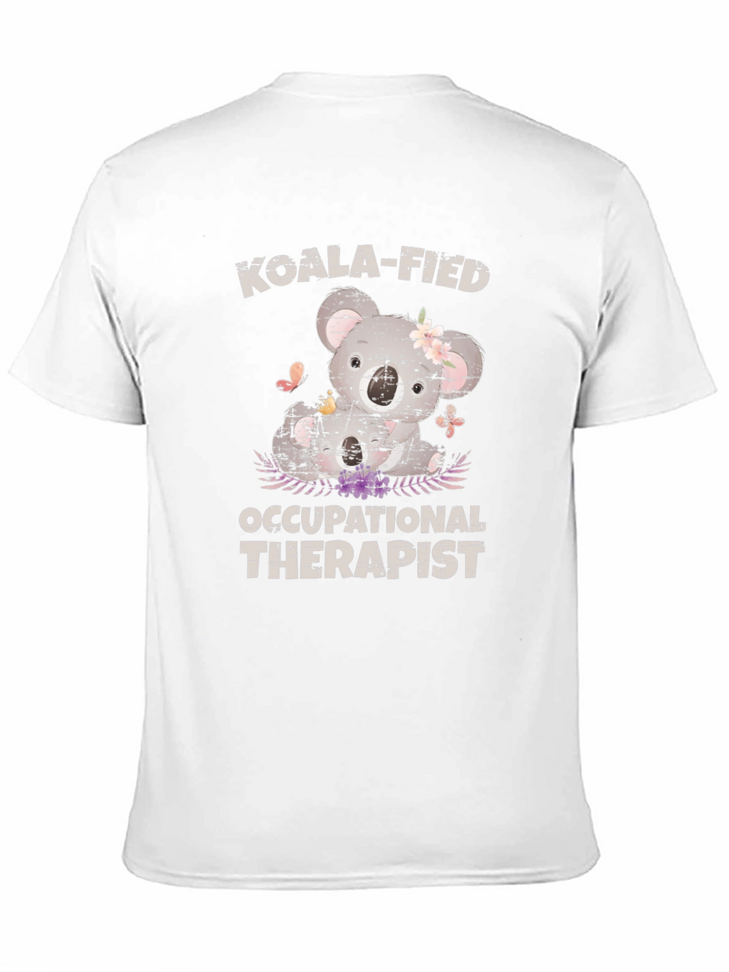 Koala-Fied Occupational Therapist Graphic Tee