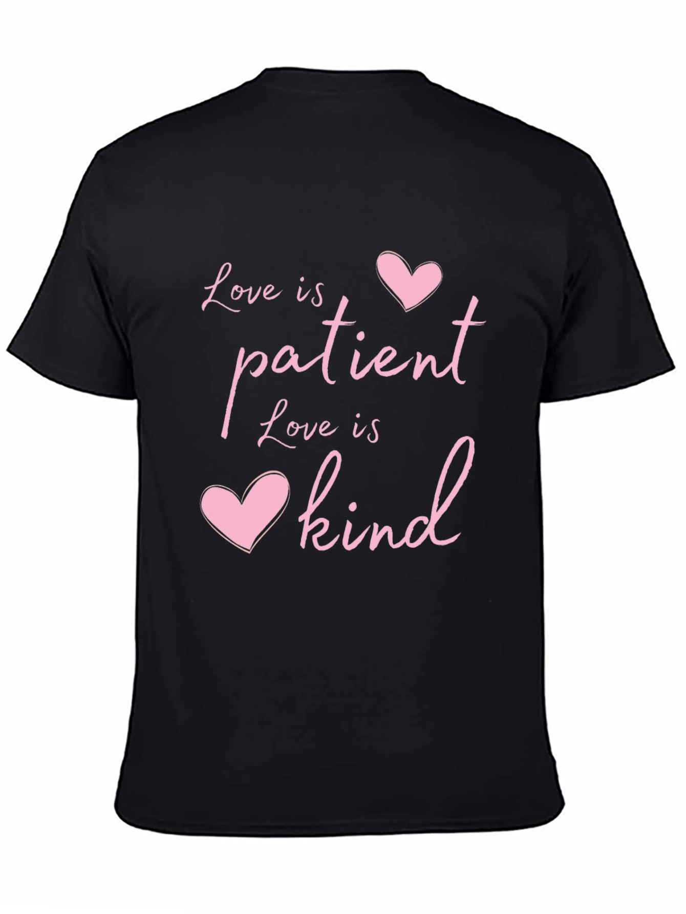 Love Is Patient Kind Heart T-Shirt - Black