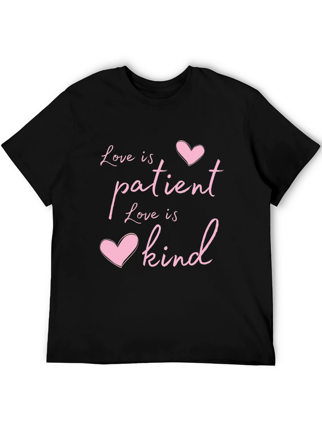 Love Is Patient Kind Heart T-Shirt - Black