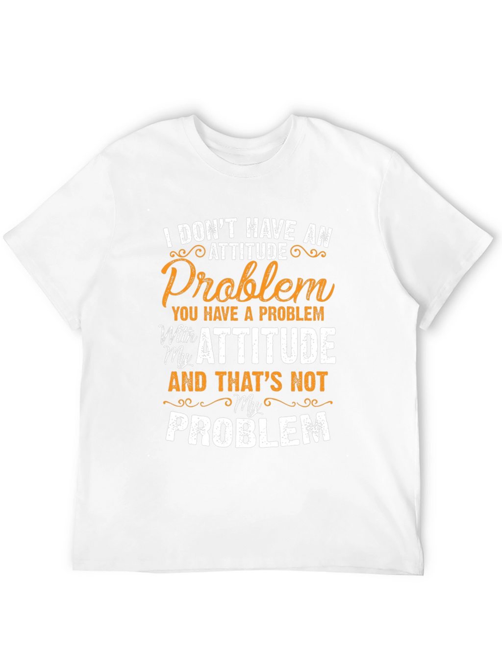 Attitude Problem T-Shirt - Humorous Graphic Tee