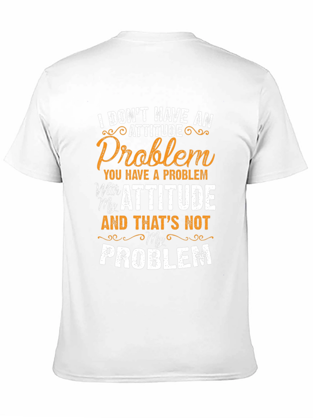Attitude Problem T-Shirt - Humorous Graphic Tee