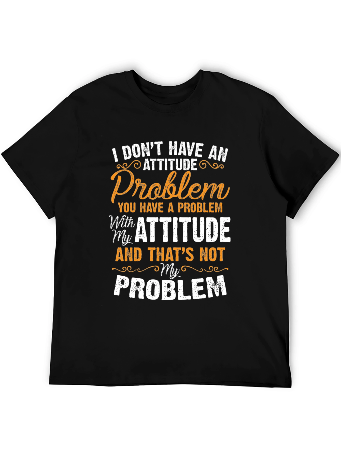 Attitude Problem T-Shirt - Humorous Graphic Tee