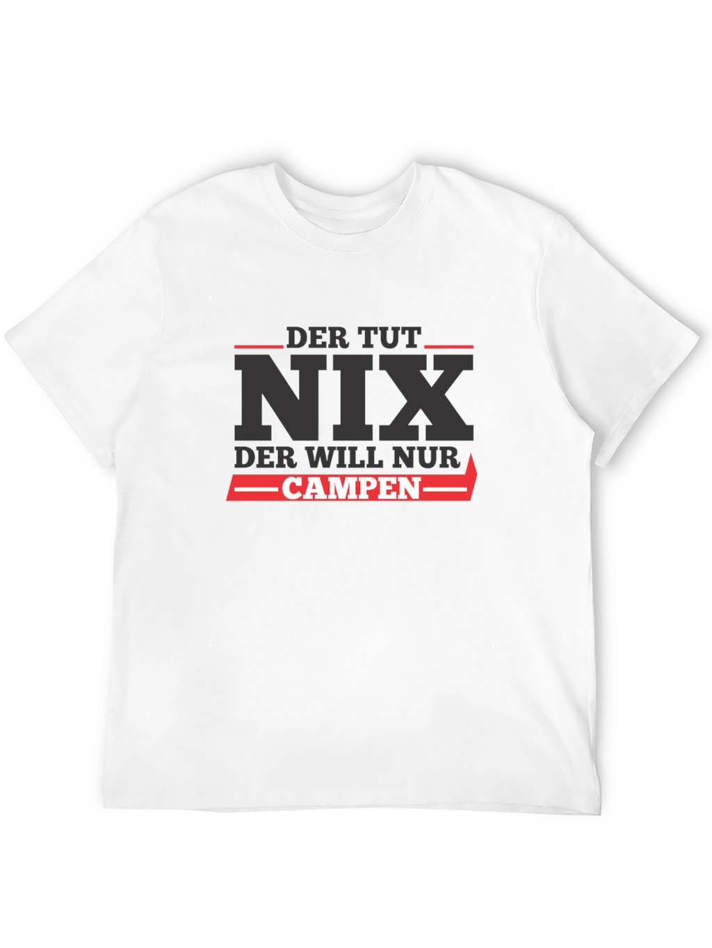 Der Tut Nix Campen Graphic T-Shirt