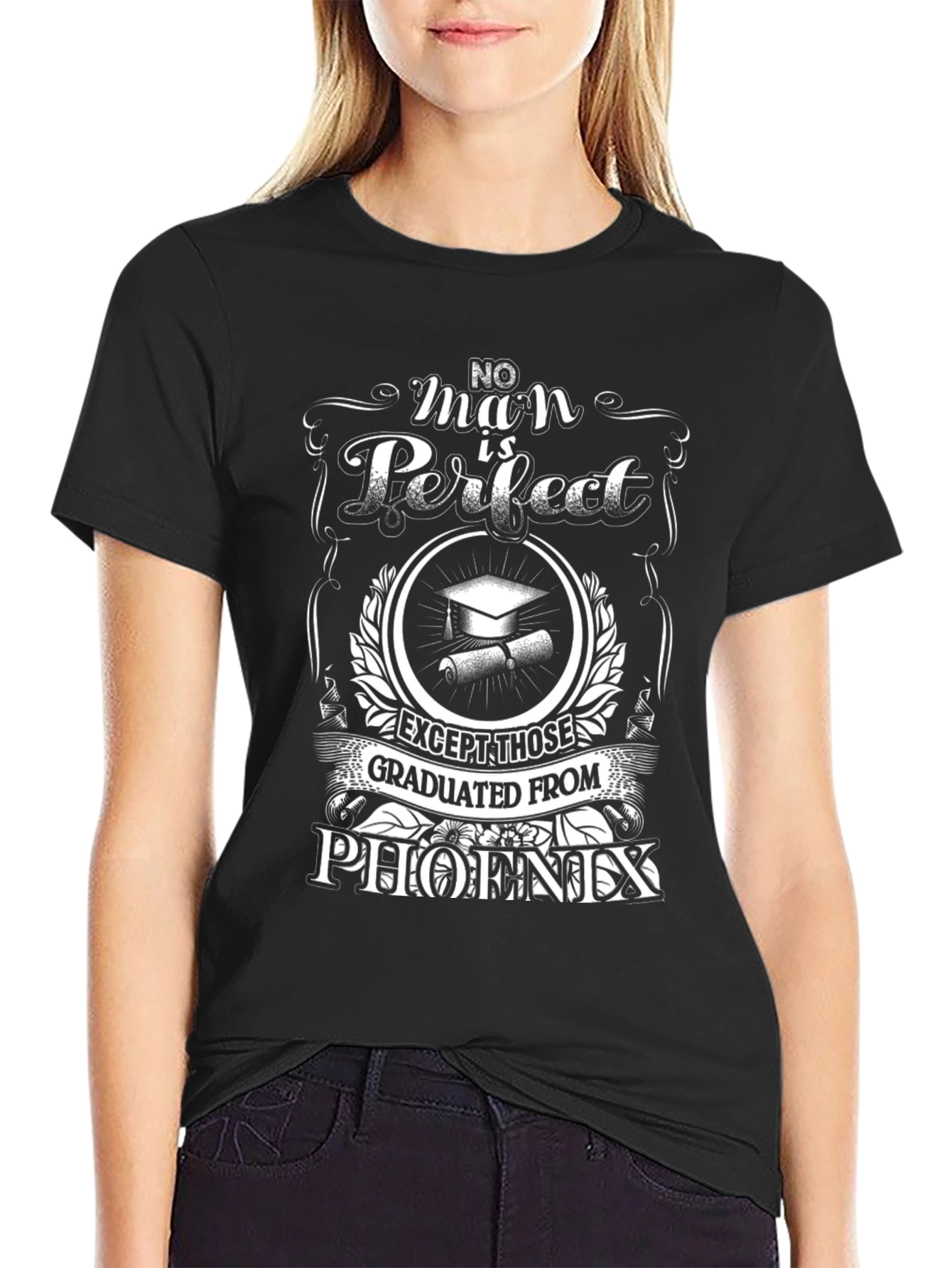 Phoenix Graduate T-Shirt - No Man is Perfect